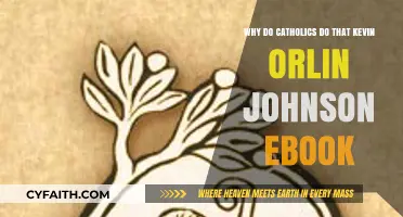 Understanding Catholic Practices: Insights from Kevin Orlin Johnson's Ebook
