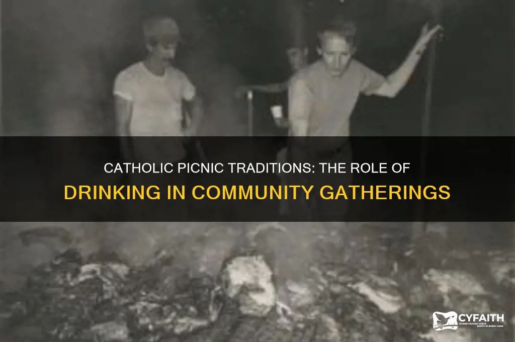why do catholics drink at picnics