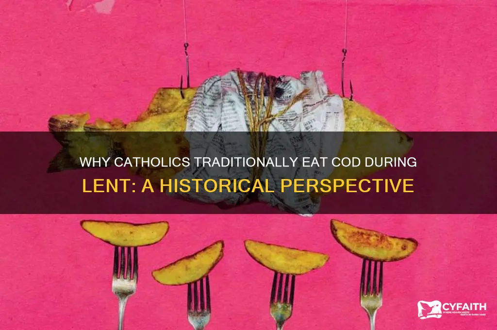 why do catholics eat cod fish