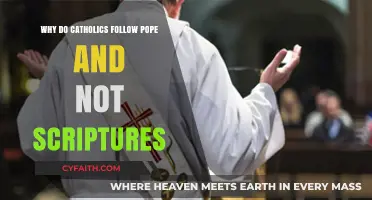 Why Catholics Follow the Pope, Not Just Scriptures: Explained