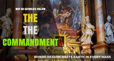 Why Catholics Uphold the Commandments: Faith, Tradition, and Divine Guidance