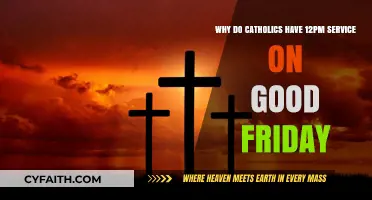 Understanding the Significance of Catholics' 12 PM Good Friday Service