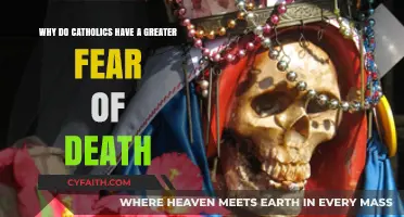 Why Catholics Often Experience a Deeper Fear of Death
