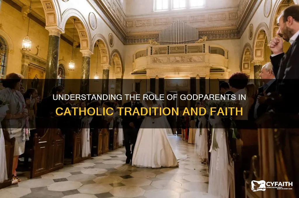 why do catholics have godparents