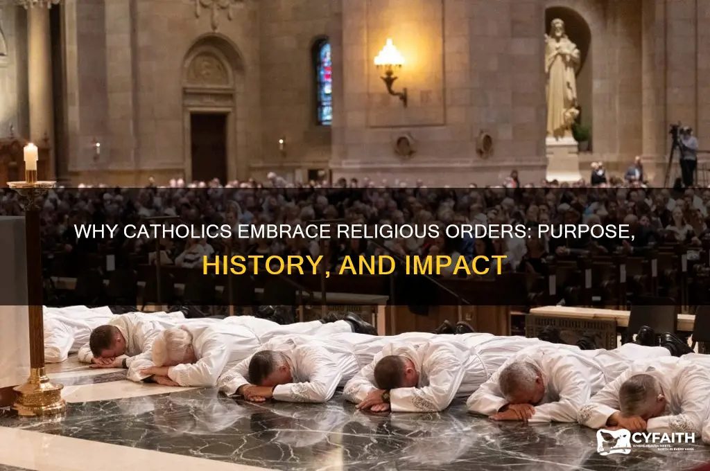 why do catholics have religious orders