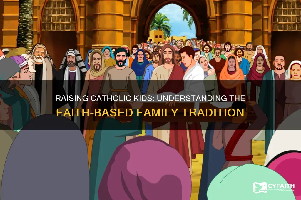 why do catholics insist on raising all kids catholic