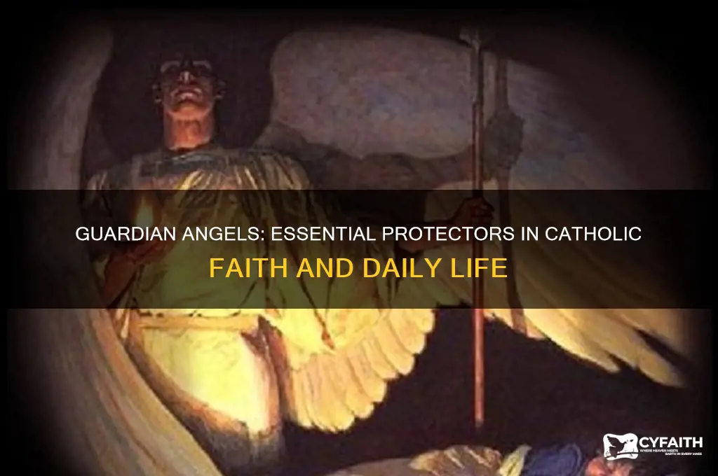 why do catholics need guardian angels