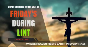 Why Catholics Abstain from Meat on Fridays During Lent