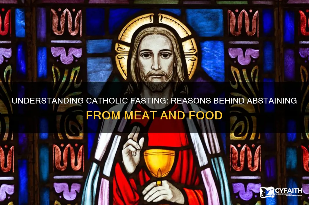 why do catholics not eat