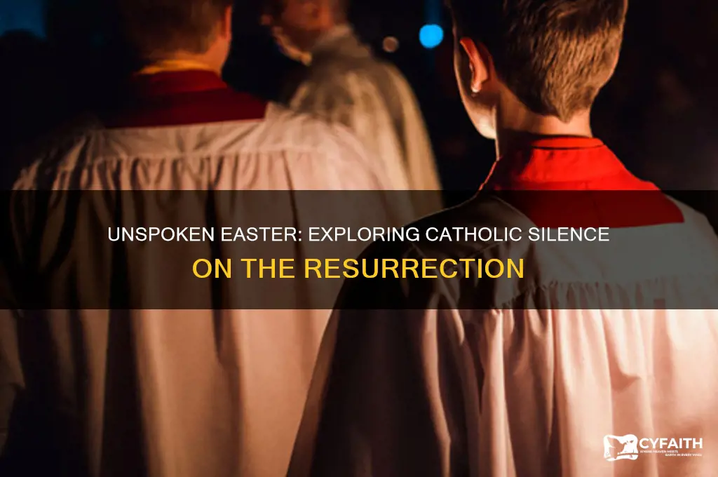 why do catholics not talk about easter