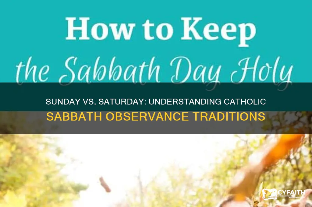 why do catholics observe sunday and not saturday