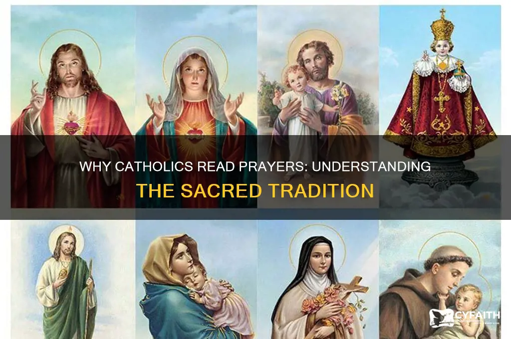 why do catholics read prayers