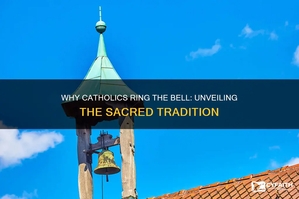 why do catholics ring the bell