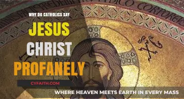 Understanding the Catholic Use of 'Jesus Christ' in Everyday Speech