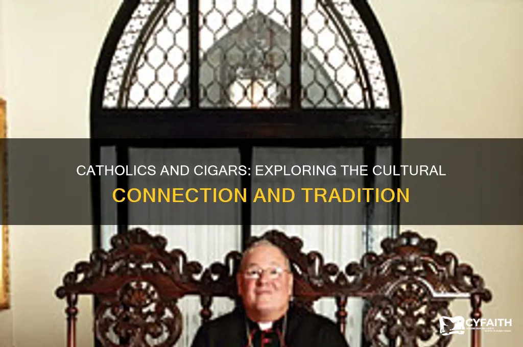 why do catholics smoke cigars