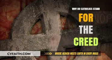 Why Catholics Stand for the Creed: A Symbol of Faith and Unity