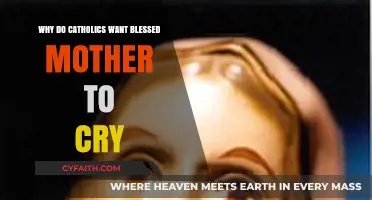 Why Catholics Seek Tears from the Blessed Mother: Exploring Devotion