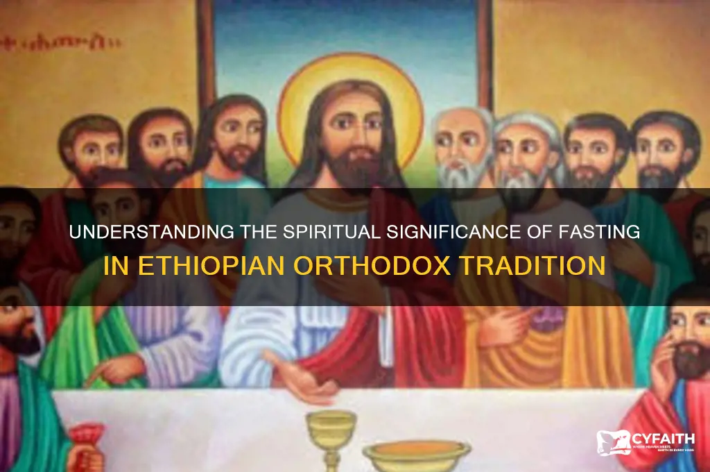 why do ethiopian orthodox fast