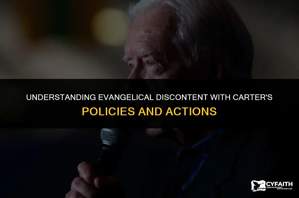 why do evangelicals hate carter