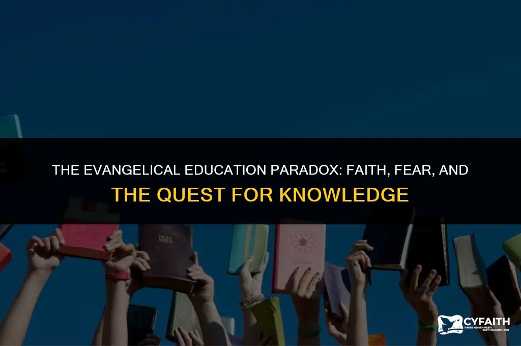 why do evangelicals hate education