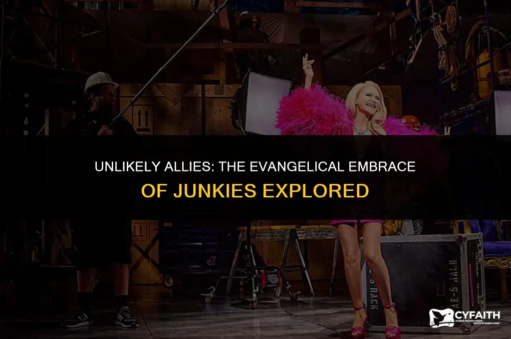 why do evangelicals love junkies so much