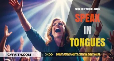 Unraveling the Mystery: Why Evangelicals Speak in Tongues