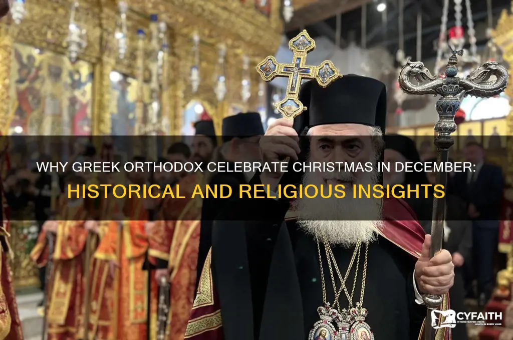 why do greek orthodox celebrate christmas in december