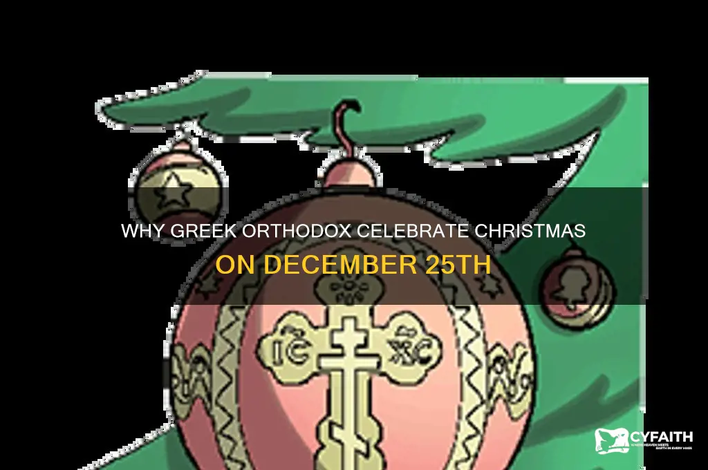 why do greek orthodox celebrate christmas on december 25
