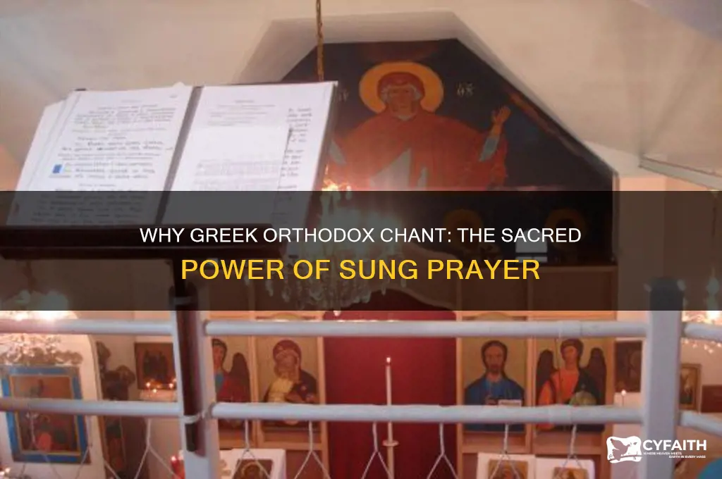 why do greek orthodox sing everything