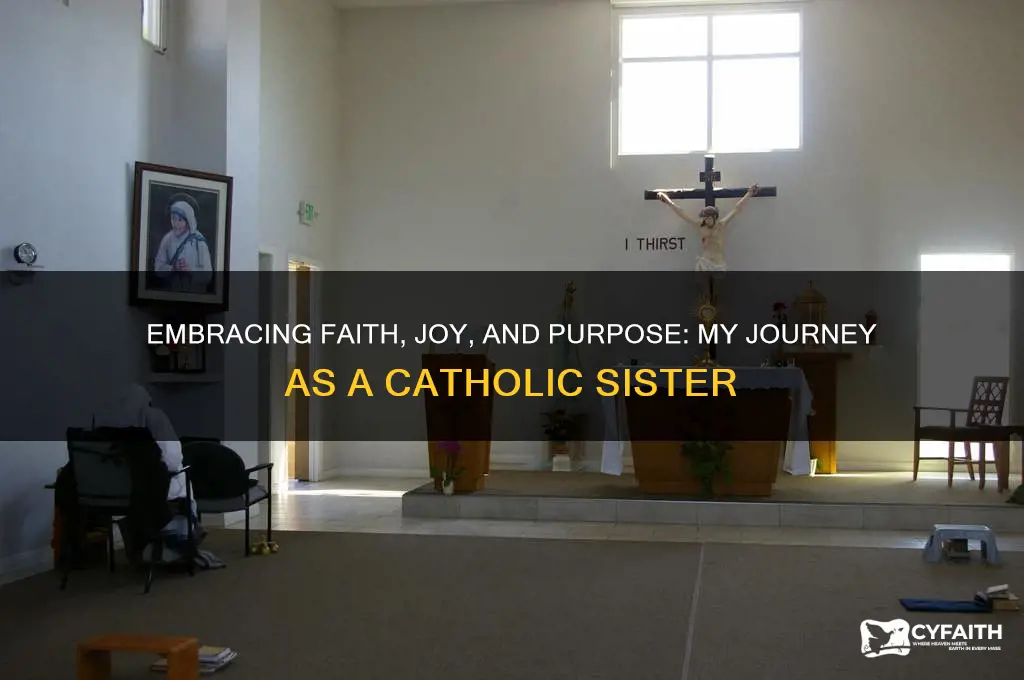 why do i love being a catholic sister