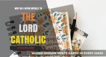 Offering Myself to the Lord: A Catholic's Journey of Faith and Surrender