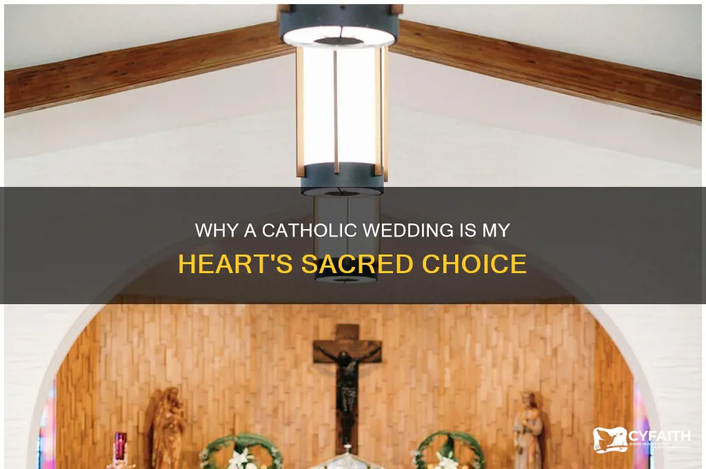 why do i want a catholic wedding