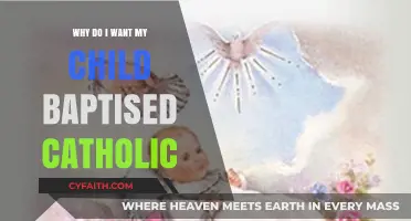 Why I Choose Catholic Baptism for My Child