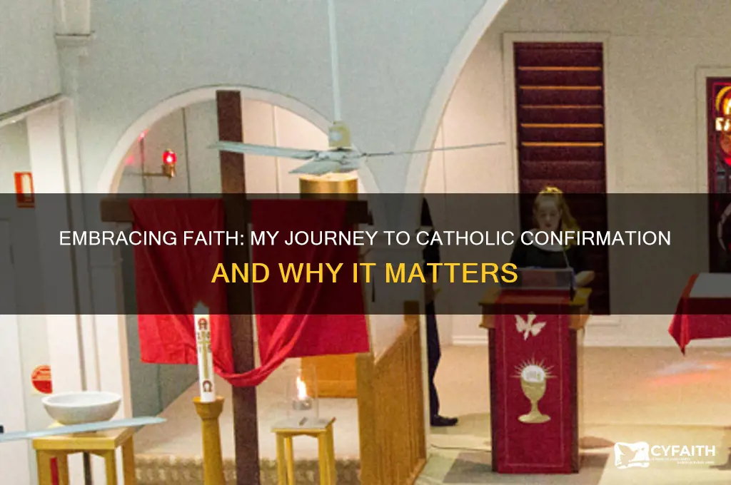 why do i want to be confirmed as a catholic