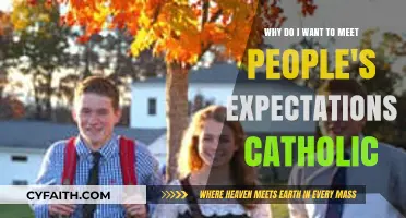 Meeting Expectations: A Catholic Perspective on Faith and Community