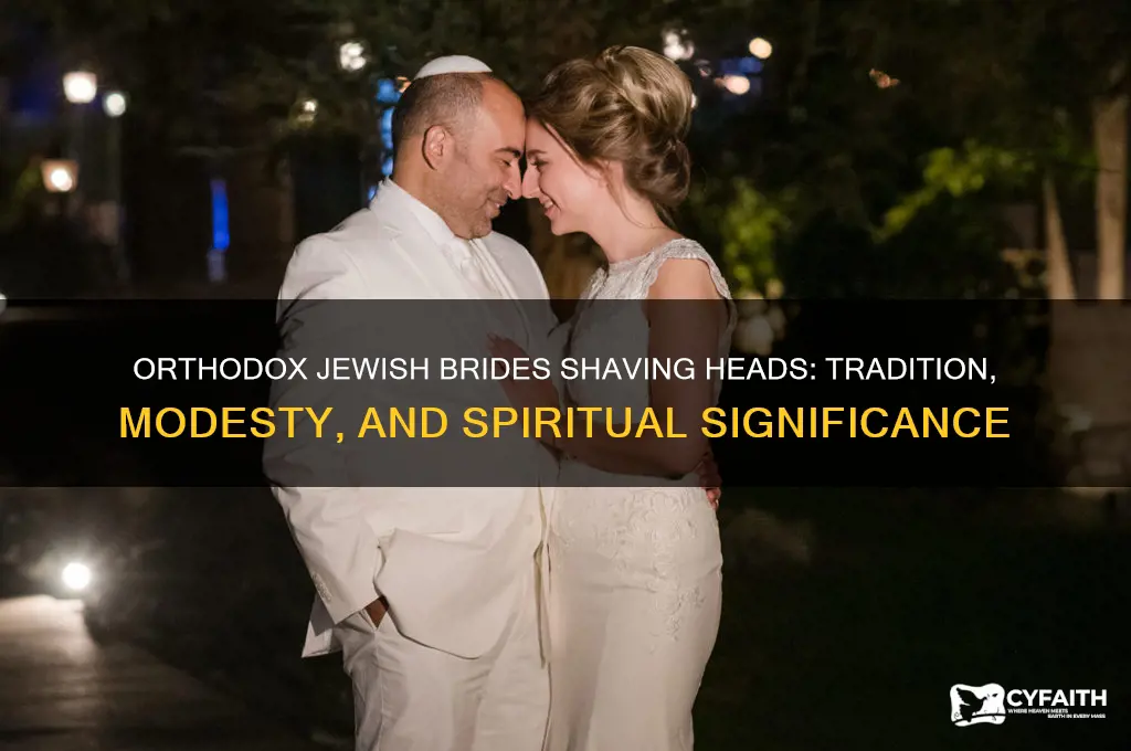 why do jewish orthodox brides shave their heads