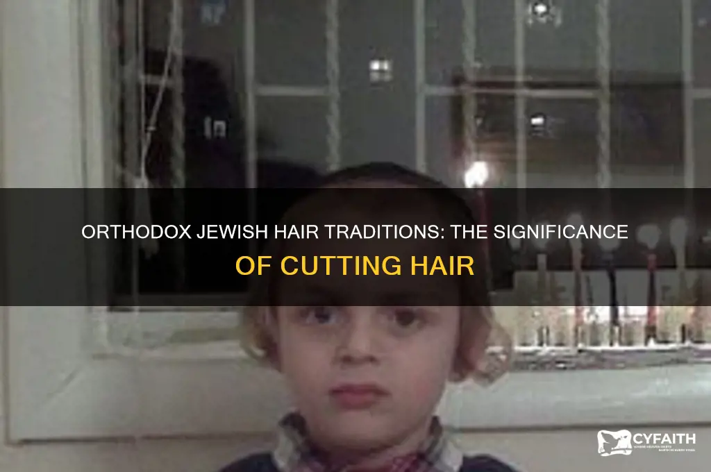why do jewish orthodox cut their hair