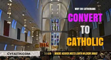 Why Lutherans Embrace Catholicism: Exploring Faith Journeys and Unity