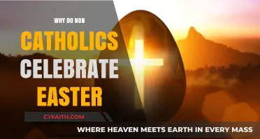 Why Non-Catholics Celebrate Easter: Exploring the Secular Traditions