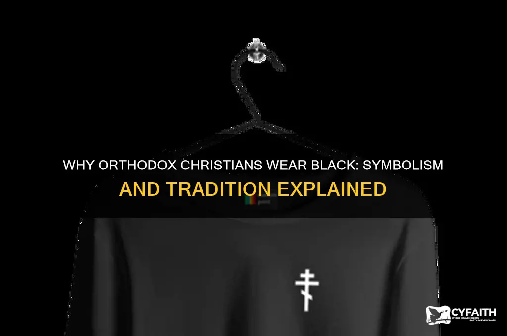 why do orthodox christians wear black