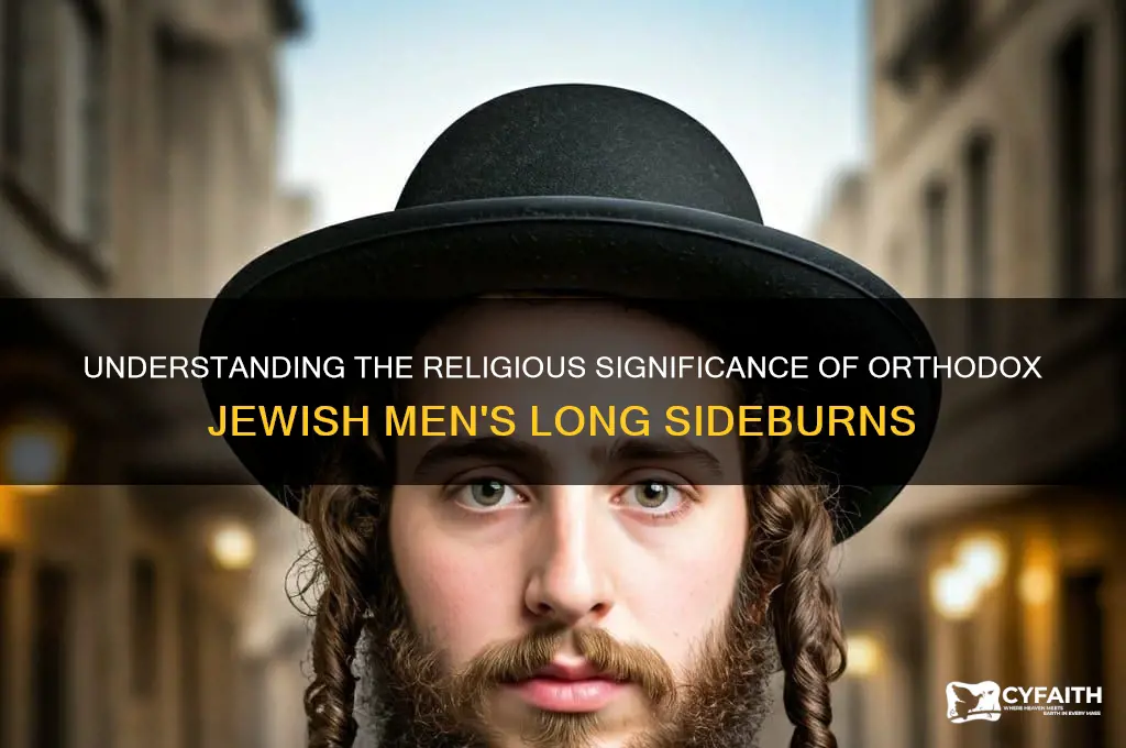 why do orthodox jewish men have long sideburns