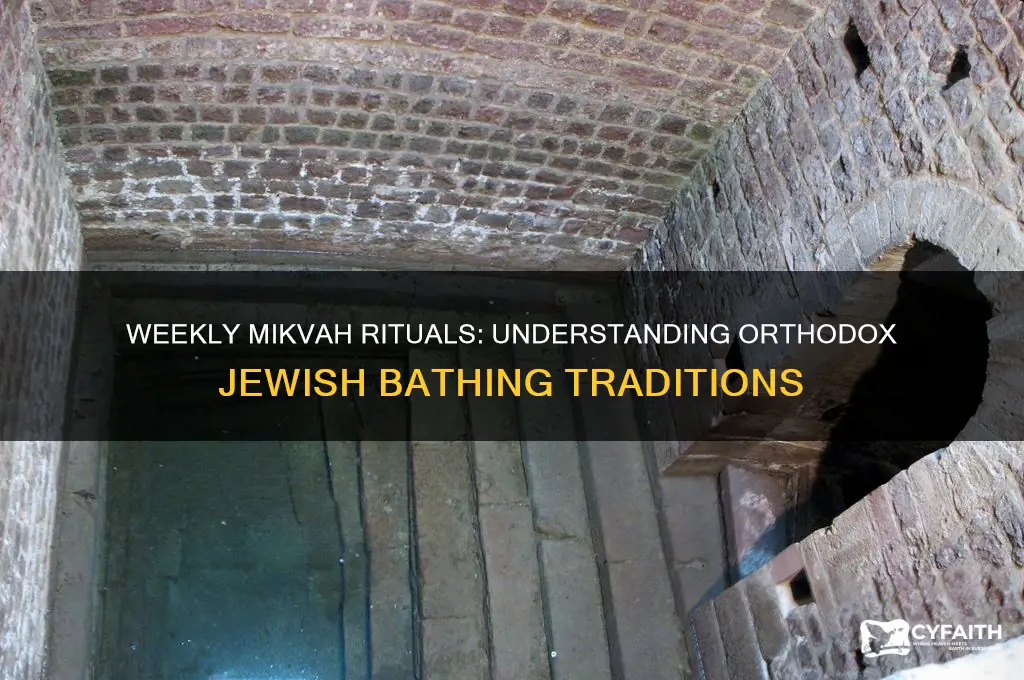 why do orthodox jews bath once a week