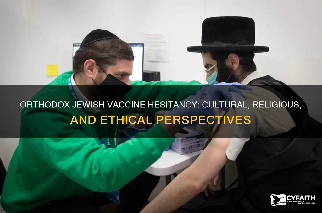 why do orthodox jews decline vacination