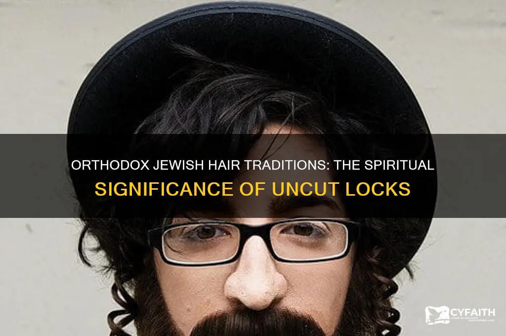 why do orthodox jews grow their hair