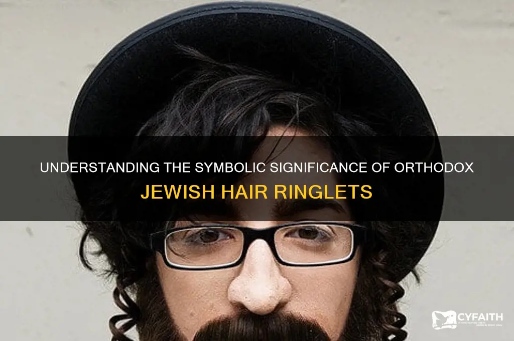 why do orthodox jews have hair ringlets