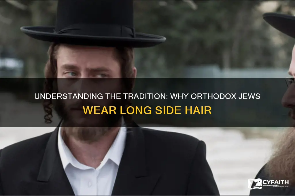 why do orthodox jews have long side hair