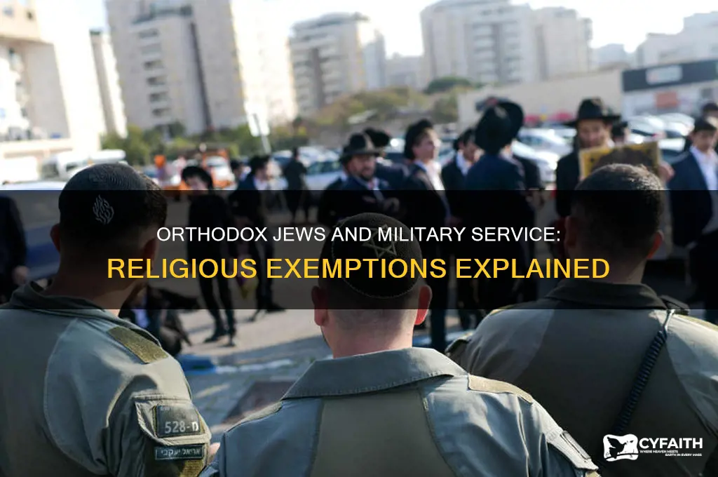 why do orthodox jews refuse military service