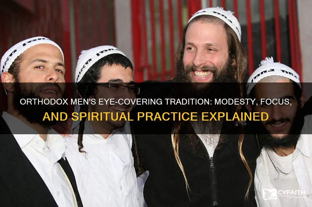 why do orthodox men cover their eyes around women