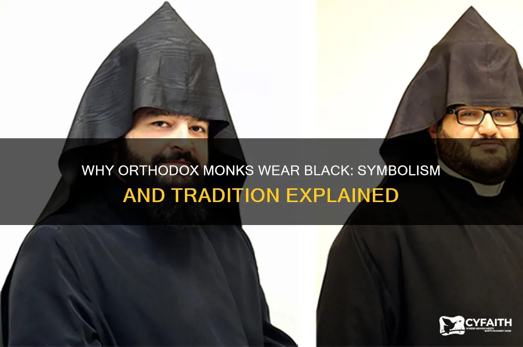 why do orthodox monks wear black