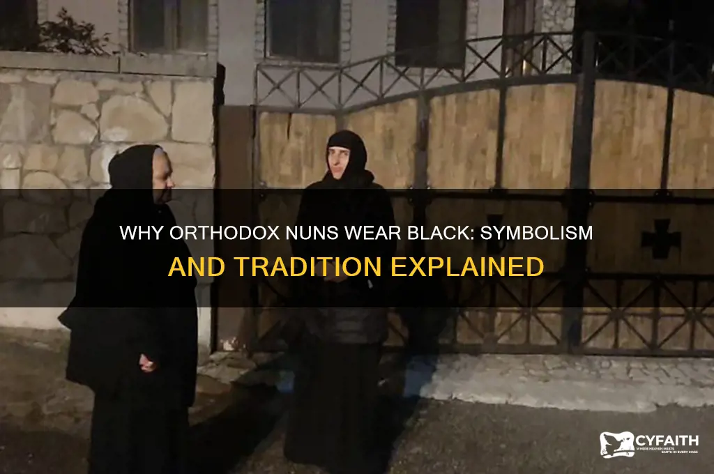 why do orthodox nuns wear black
